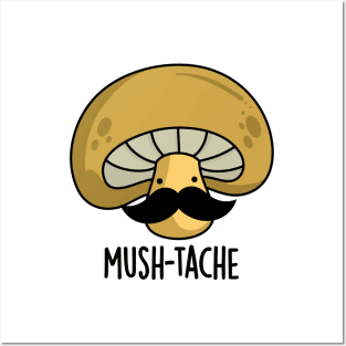 Mush-tache Cute Moustache Mushroom Pun Posters and Art